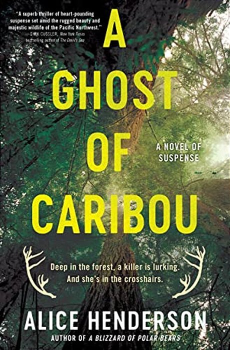 A Ghost Of Caribou: A Novel Of Suspense-..