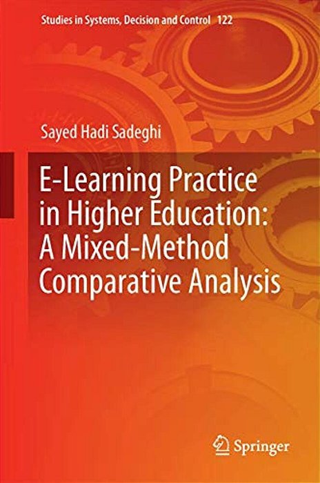 E-Learning Practice In Higher Education: A Mixed-Method Comparative Analysis-..