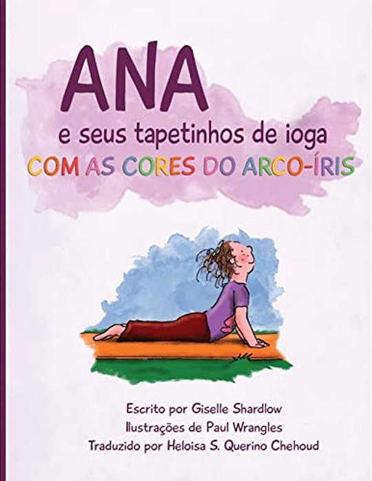 Ana E Seus Tapetinhos De Ioga Com As Cores Do Arco-Íris-..