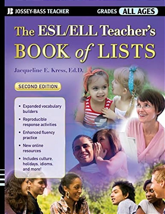 The Esl/Ell Teacher's Book Of Lists-..