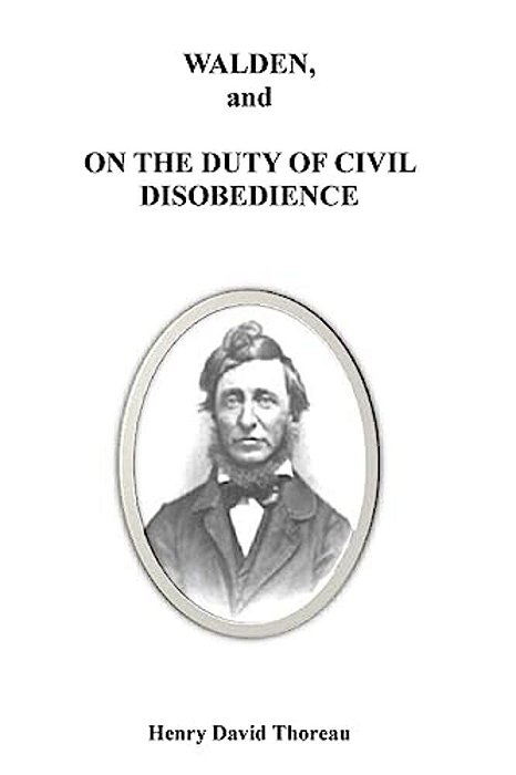 Walden, And On The Duty Of Civil Disobedience-..