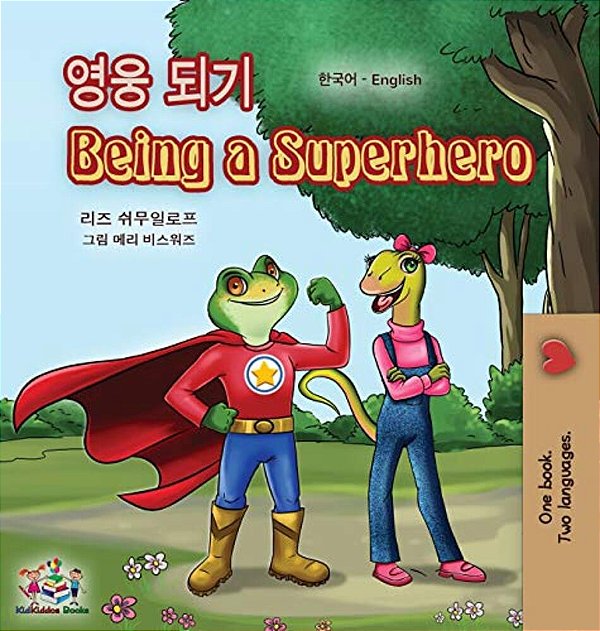 Being A Superhero (Korean English Bilingual Book For Kids)-..
