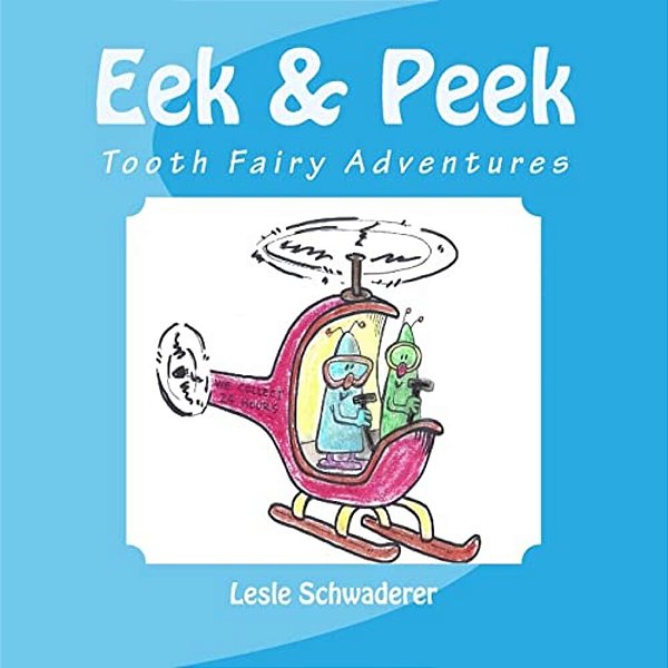 Eek And Peek: Tooth Fairy Adventures-..