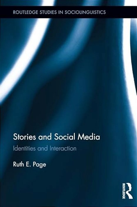 Stories And Social Media: Identities And Interaction-..