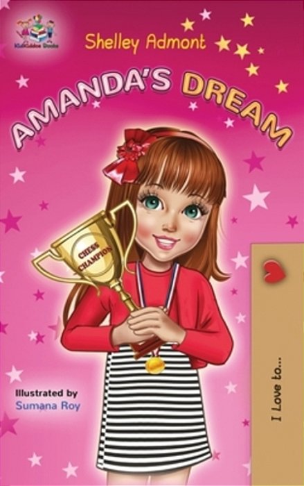 Amanda's Dream: Motivational Children's Book-..