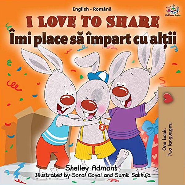 I Love To Share (English Romanian Bilingual Book)-..