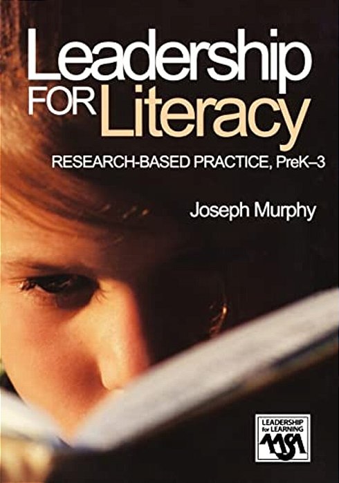 Leadership For Literacy: Research-Based Practice, Prek-3-..