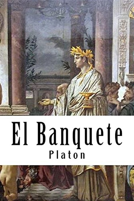 El Banquete (Spanish) Edition-..