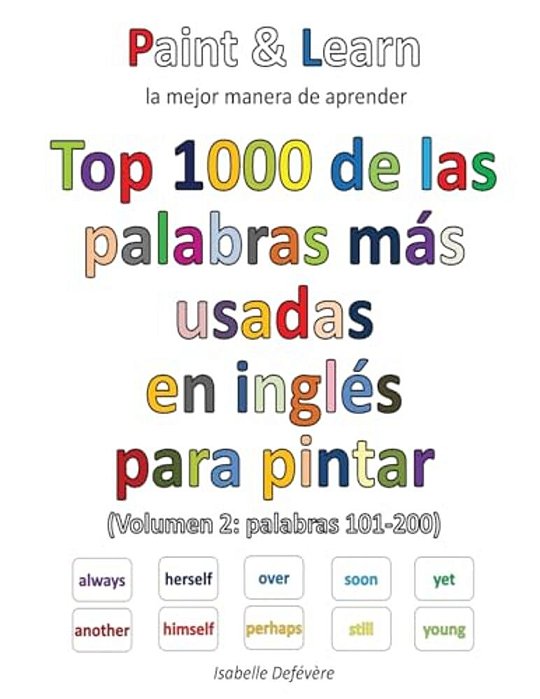 Top 1000 De Las Palabras Inglesas Más Usadas (Volumen 2: Palabras 101-200)-..