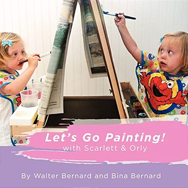 Let's Go Painting!: With Scarlett & Orly-..