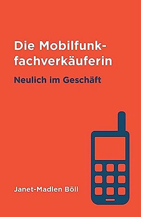 Die Mobilfunkfachverkäuferin: Neulich Im Geschäft-..