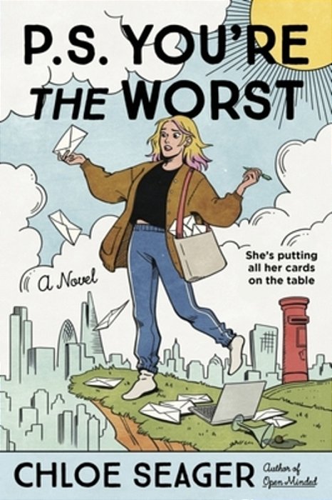 P. S. You'Re The Worst-..