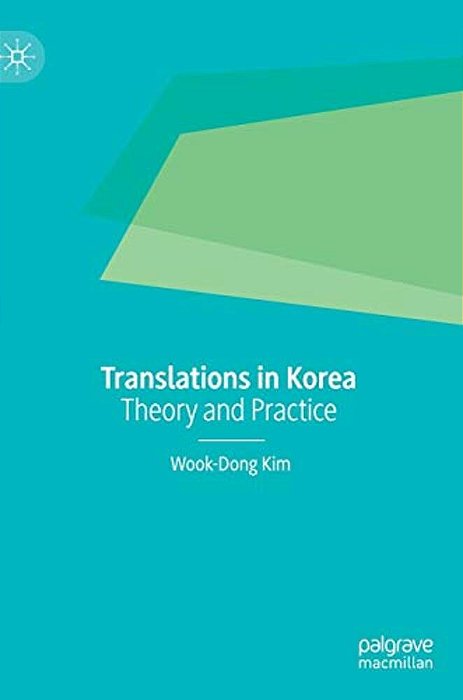 Translations In Korea: Theory And Practice-..