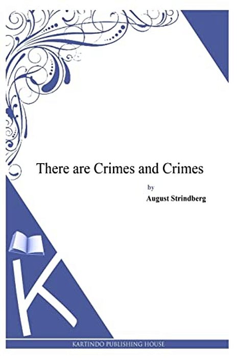 There Are Crimes And Crimes-..