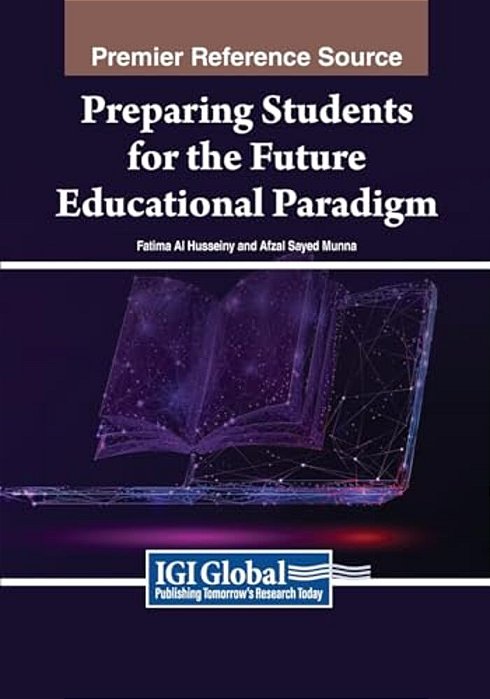 Preparing Students For The Future Educational Paradigm-..