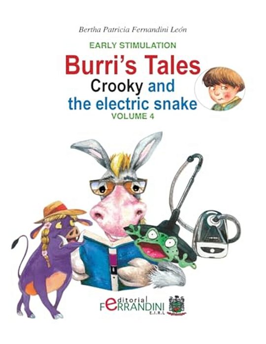 Burri's Tales: Crooky And The Electric Snake: Early Stimulation-..