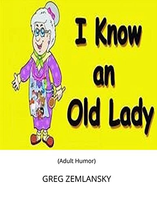 I Know An Old Lady-..