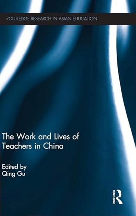 The Work And Lives Of Teachers In China-..