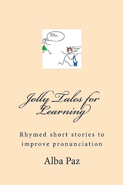 Jolly Tales For Learning: Rhymed Short Stories To Improve Pronunciation-..