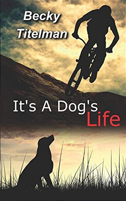 It's A Dog's Life-..