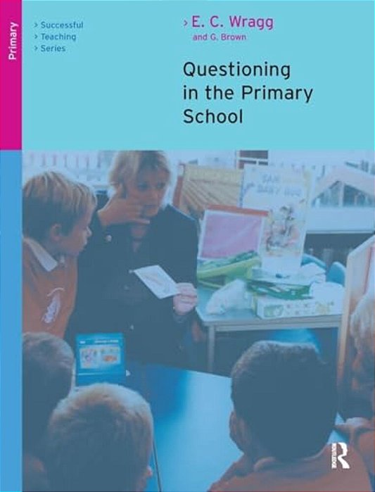 Questioning In The Primary School-..