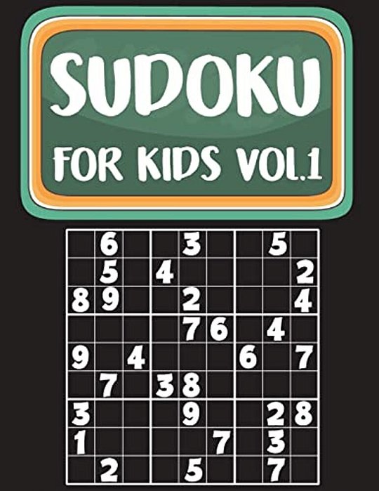 Sudoku For Kids: Sudoku Book For Kids Age 6-12 (Puzzles And Activity Book For Kids) - Volume.1: Sudoku Puzzles Book For Kids-..