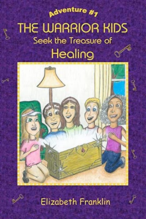 The Warrior Kids: Seek The Treasure Of Healing-..