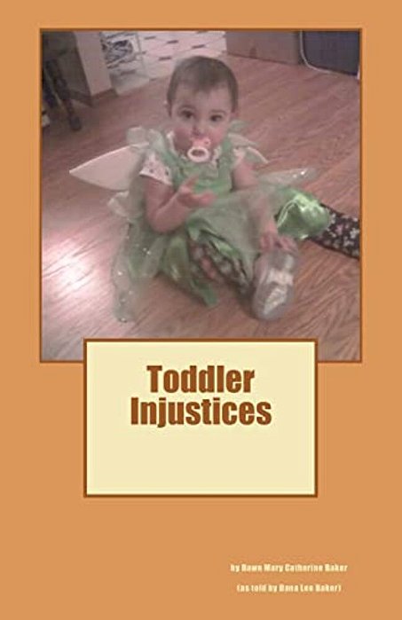 Toddler Injustices-..