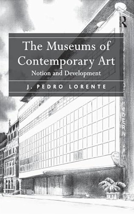 The Museums Of Contemporary Art: Notion And Development-..