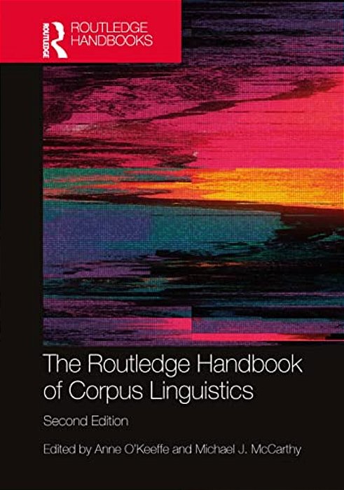 The Routledge Handbook Of Corpus Linguistics-..