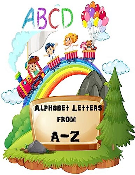 Alphabet Letters From A - Z: Letter Tracing Book For Preschoolers- Handwriting Workbook,8.5x11- Paperback-..