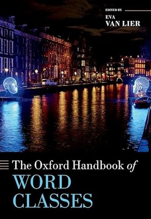 The Oxford Handbook Of Word Classes-..