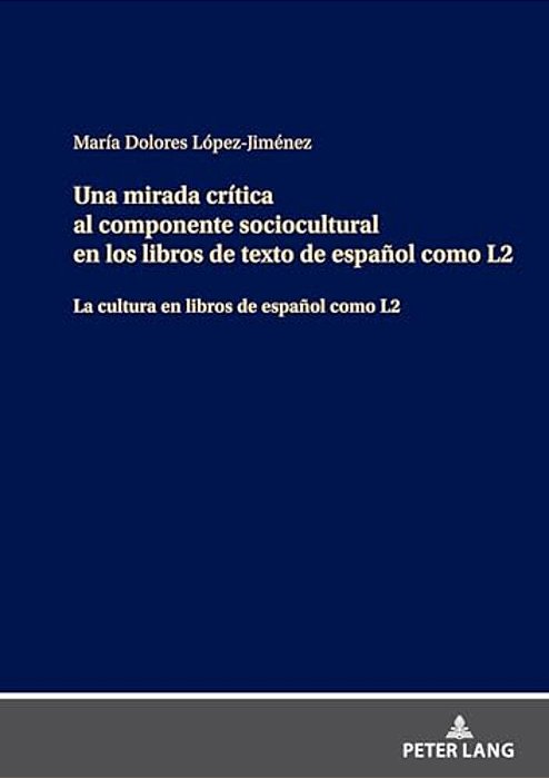 Una Mirada Crítica Al Componente Sociocultural En Los Libros De Texto De Español Como L2-..