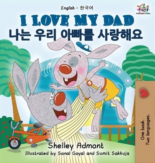 I Love My Dad (English Korean Bilingual Book)-..