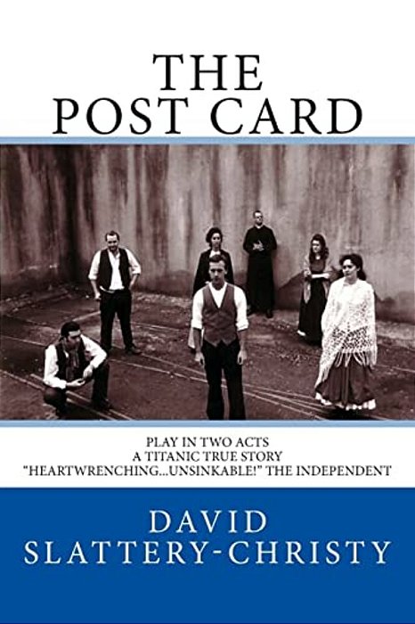 The Post Card: Play In Two Acts-..