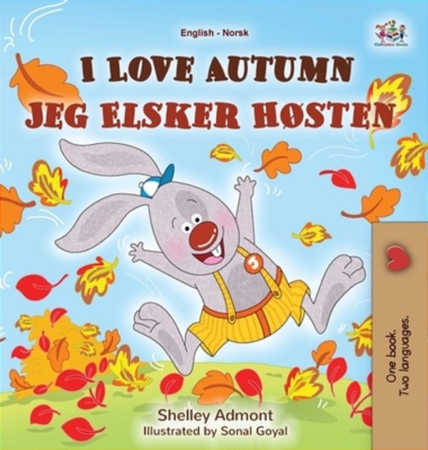 I Love Autumn (English Norwegian Bilingual Children's Book)-..