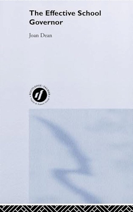 The Effective School Governor-..