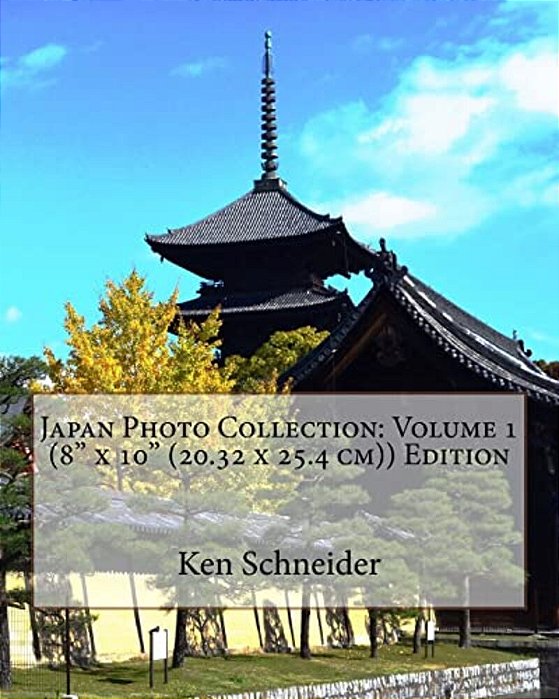 Japan Photo Collection: Volume 1 (8 X 10 (20.32 X 25.4 Cm)) Edition-..