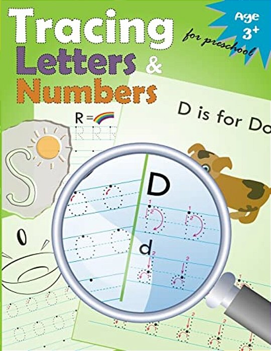 Tracing Letters And Numbers For Preschool: Kindergarten Tracing Workbook-..