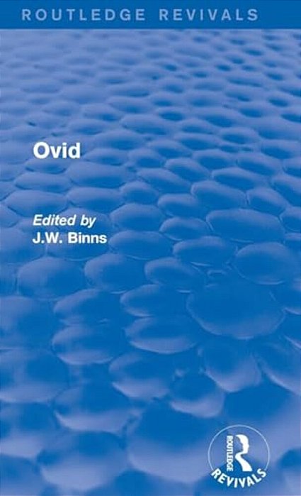 Ovid (Routledge Revivals)-..