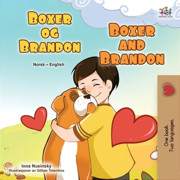Boxer And Brandon (Norwegian English Bilingual Children's Book)-..