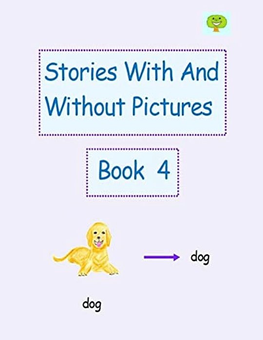Stories With And Without Pictures Book 4-..