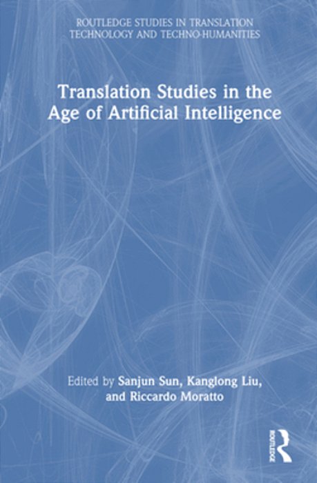 Translation Studies In The Age Of Artificial Intelligence-..