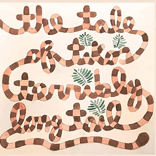 The Tale Of Tiko's Terribly Long Tail-..