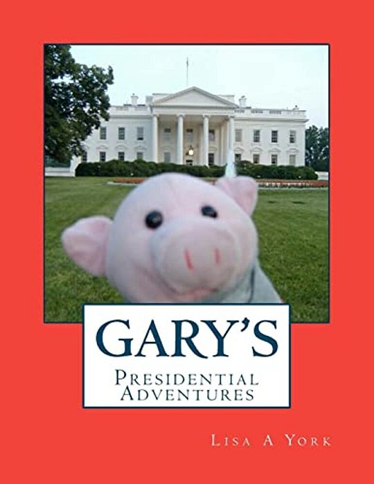 Gary's Presidential Adventures-..