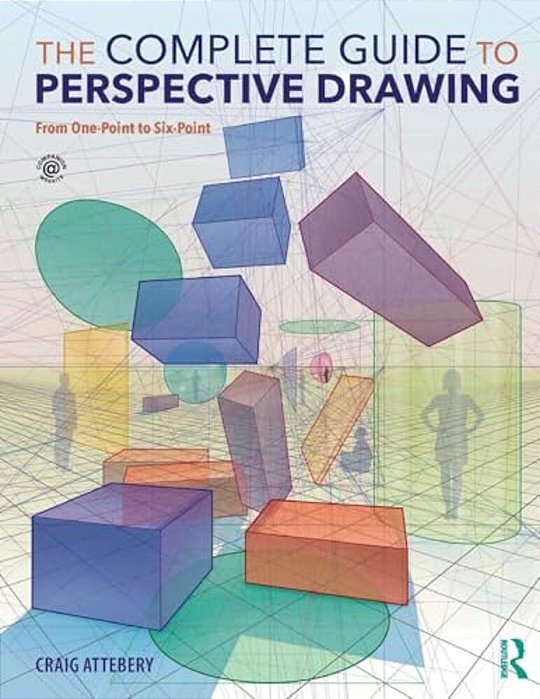 The Complete Guide To Perspective Drawing: From One-Point To Six-Point-..