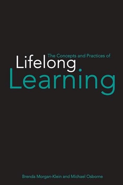 The Concepts And Practices Of Lifelong Learning-..