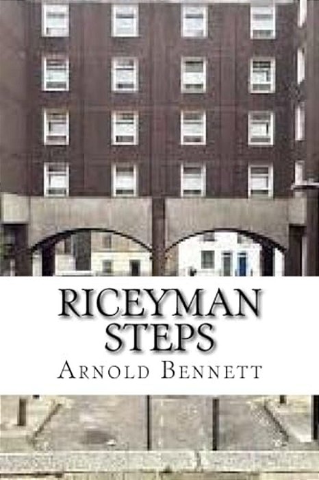 Riceyman Steps-..