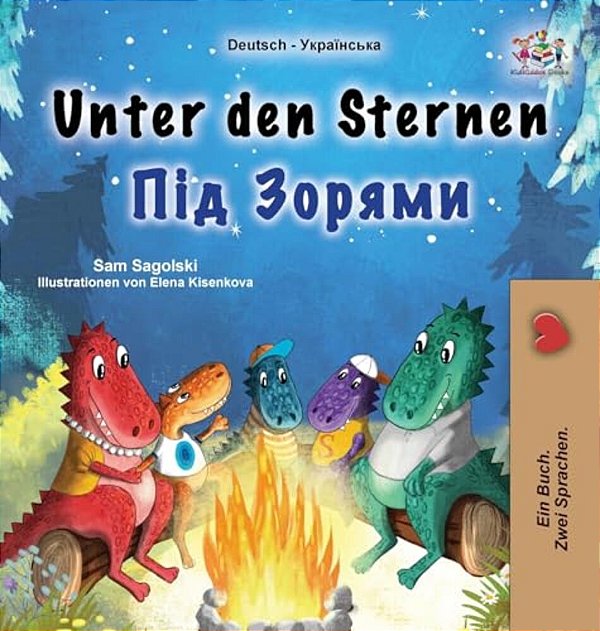 Unter Den Sternen (Deutsches-Ukrainisch Zweisprachiges Kinderbuch)-..