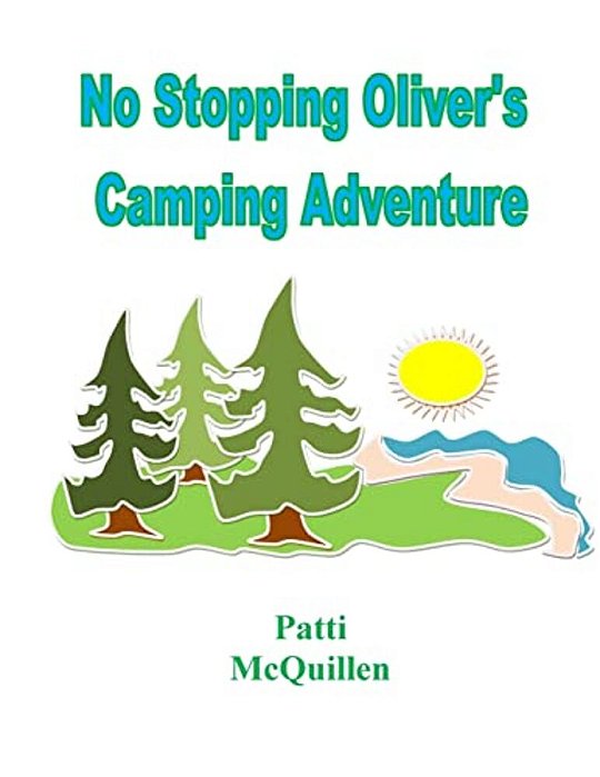 No Stopping Oliver's Camping Adventure-..